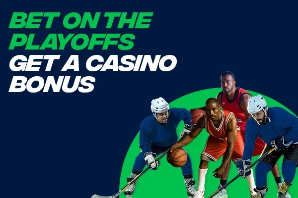 Bet on the Playoffs, Get a Casino Bonus