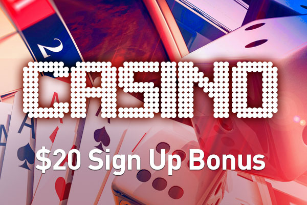 $20 casino sign up bonus