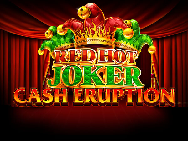 Cash Eruption Red Hot Joker