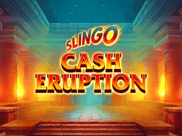 Cash Eruption Slingo