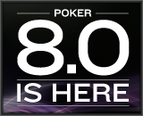 Poker 8.0 is here