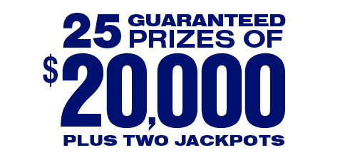 40 Guaranteed Prizes of $25,000! Plus the Classic and Gold Ball Jackpots!