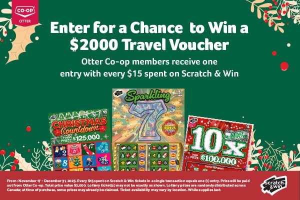 Spend $15 on Scratch & Win Tickets at Otter Co-op and enter for a chance at a $2,000 Travel voucher!
