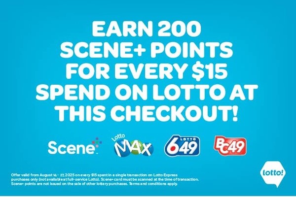 Earn 200 Scene+ Points for every $15 purchased on Lotto Express