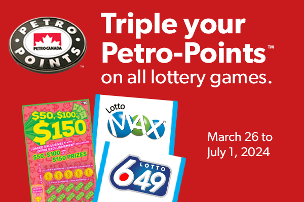 Triple your Petro-Points™ on all lottery games!