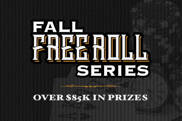 Fall Freeroll Series