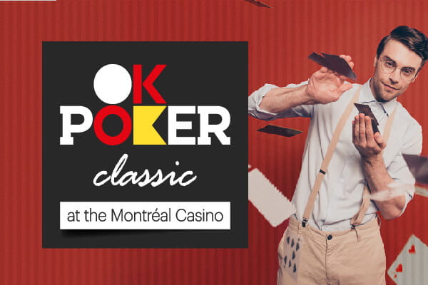 OK Poker Classic Montreal
