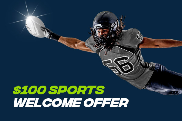 $100 SPORTS SIGN UP BONUS
